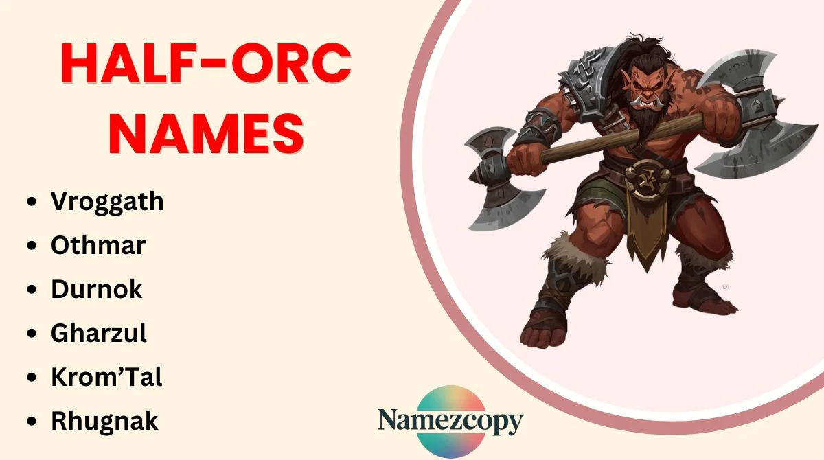 Half-Orc Names