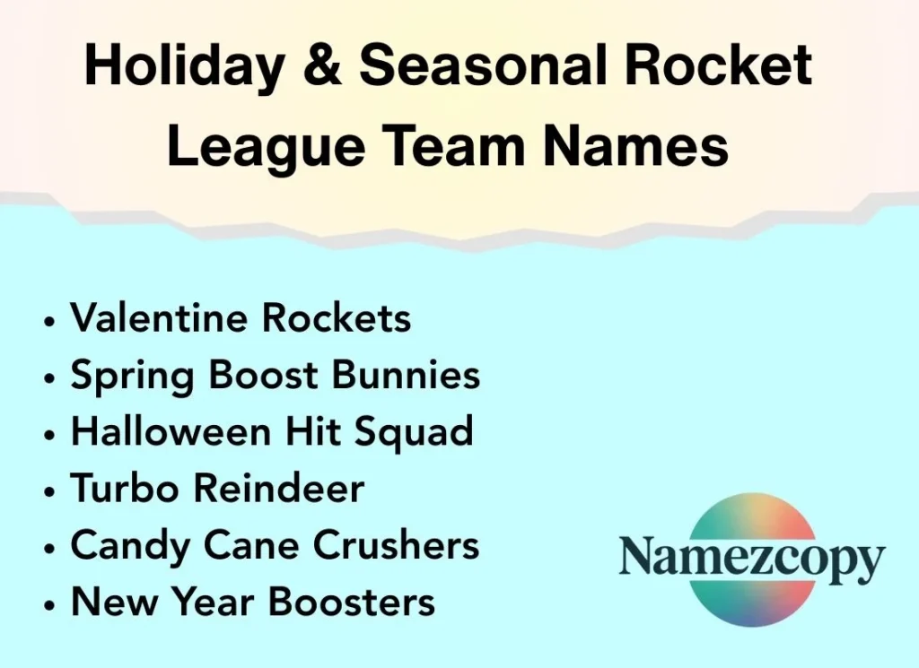 Holiday & Seasonal Rocket League Team Names