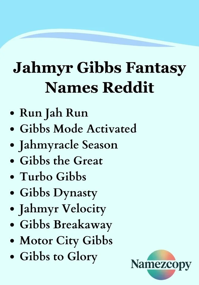 Jahmyr Gibbs Fantasy Names Reddit
