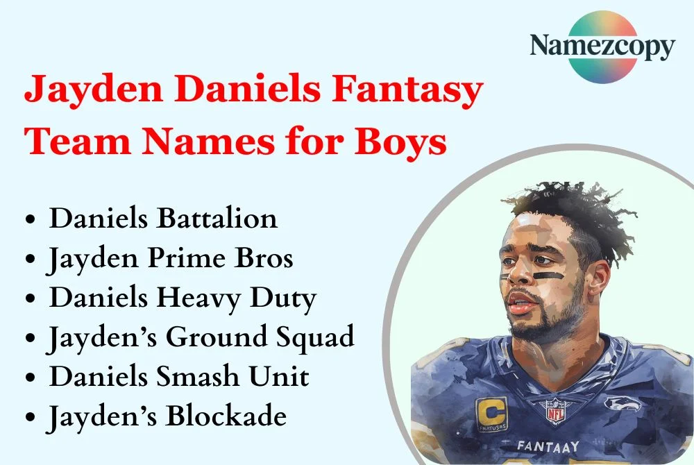 Jayden Daniels Fantasy Team Names for Boys