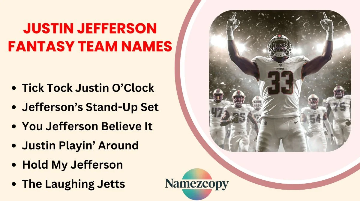 Justin Jefferson Fantasy Team Names