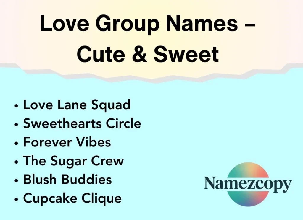 Love Group Names – Cute & Sweet