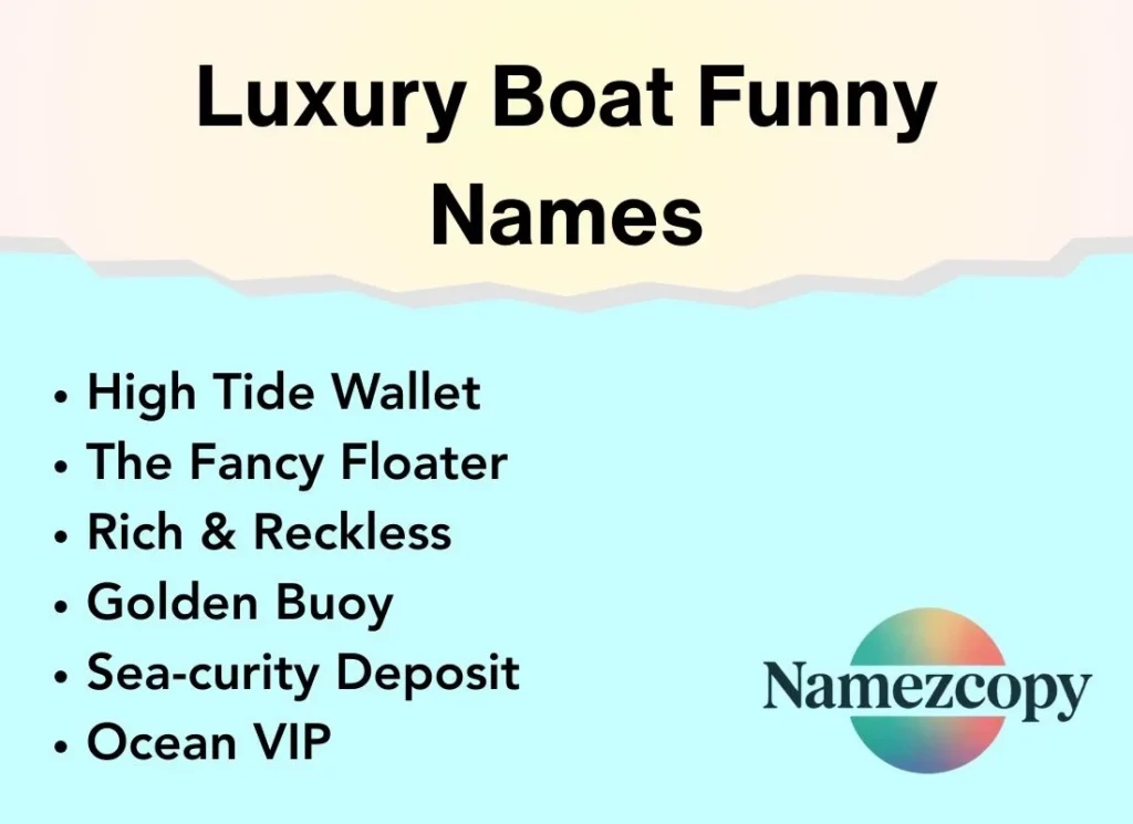 Luxury Boat Funny Names