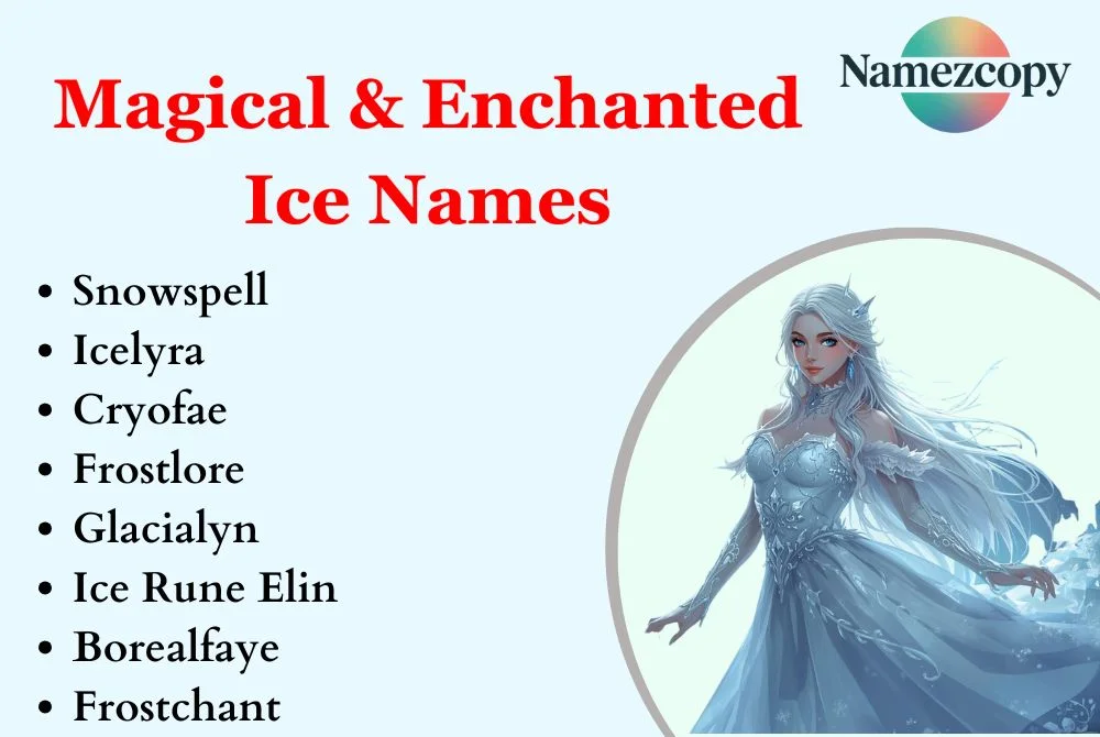 Magical & Enchanted Ice Names
