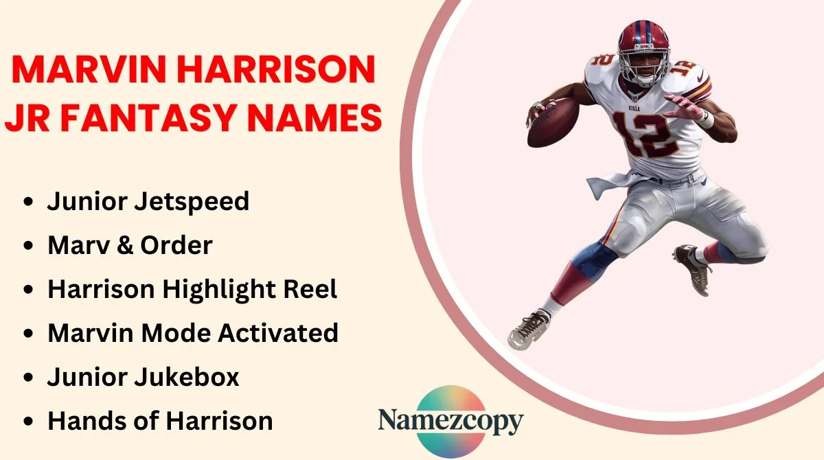 Marvin Harrison Jr Fantasy Names