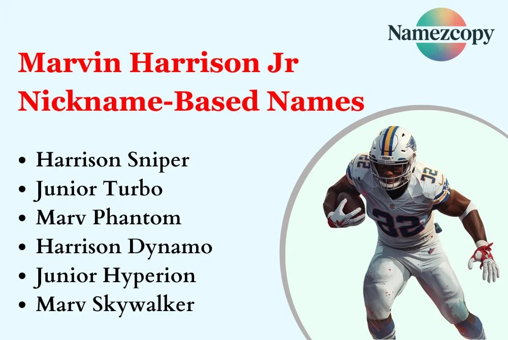 Marvin Harrison Jr Nickname-Based Names