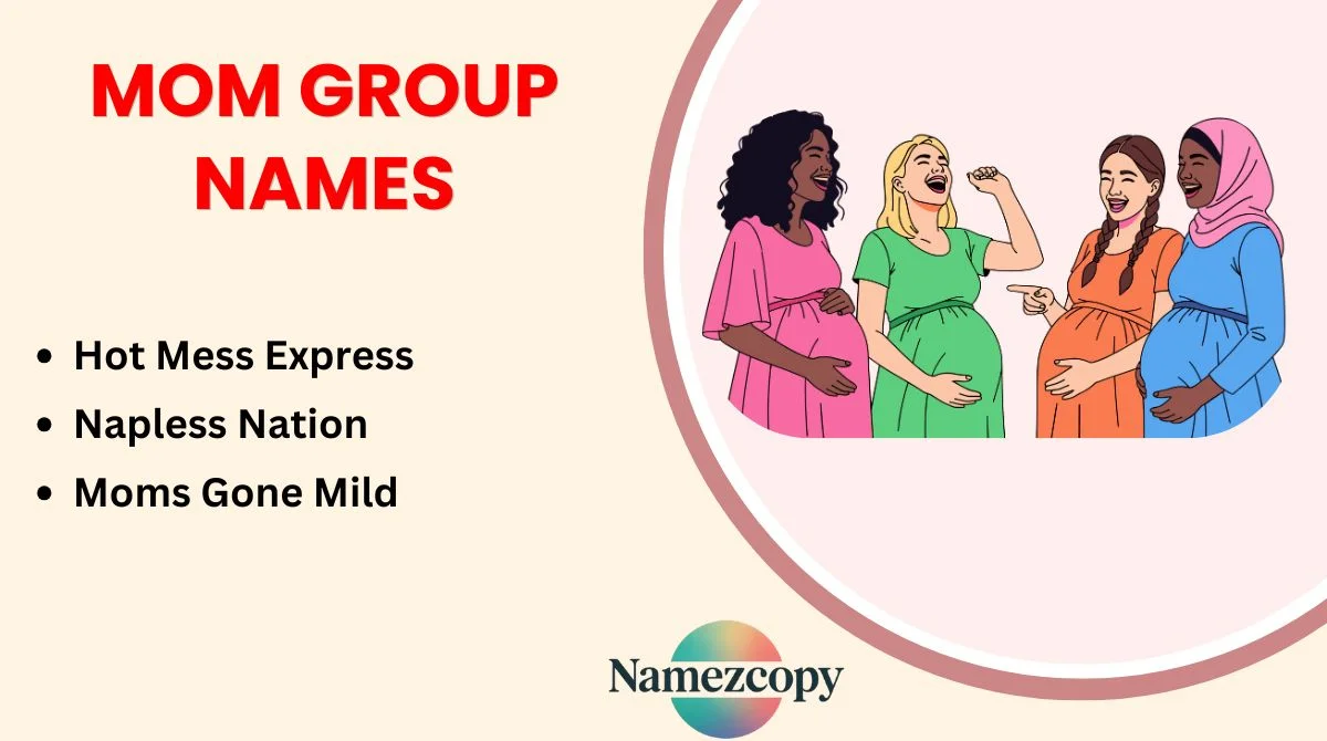 Mom Group Names