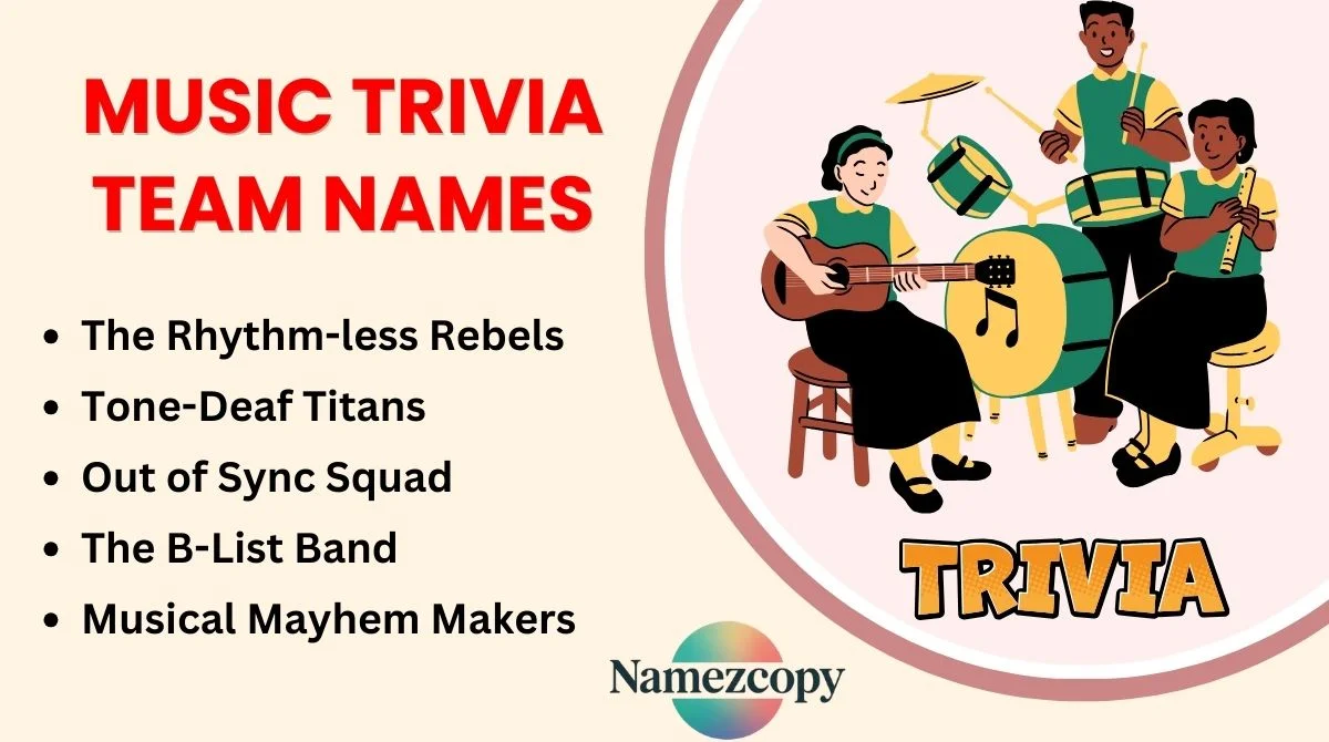 Music Trivia Team Names
