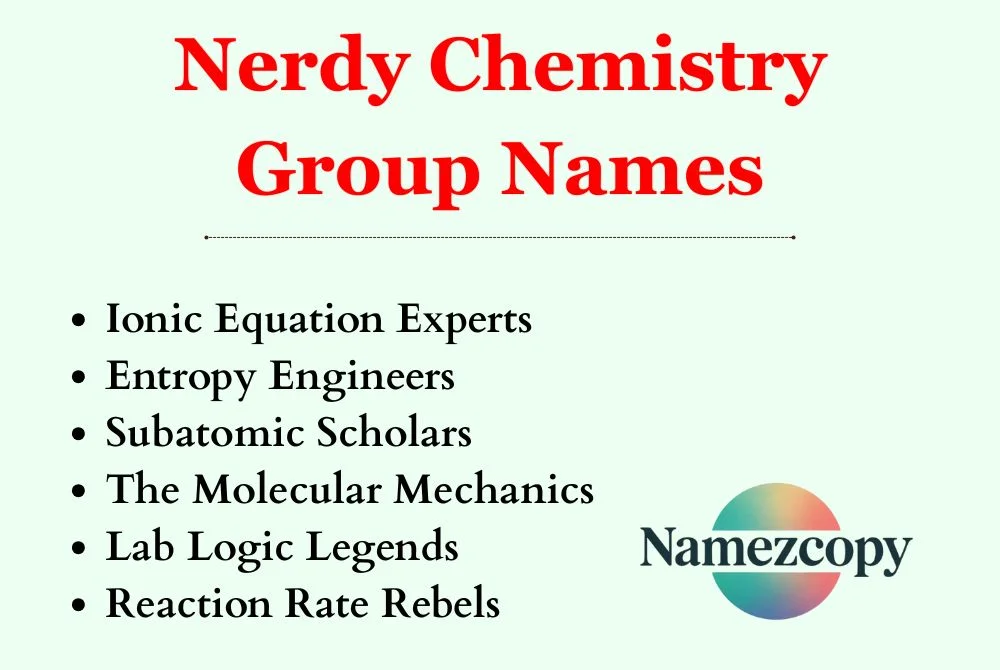Nerdy Chemistry Group Names
