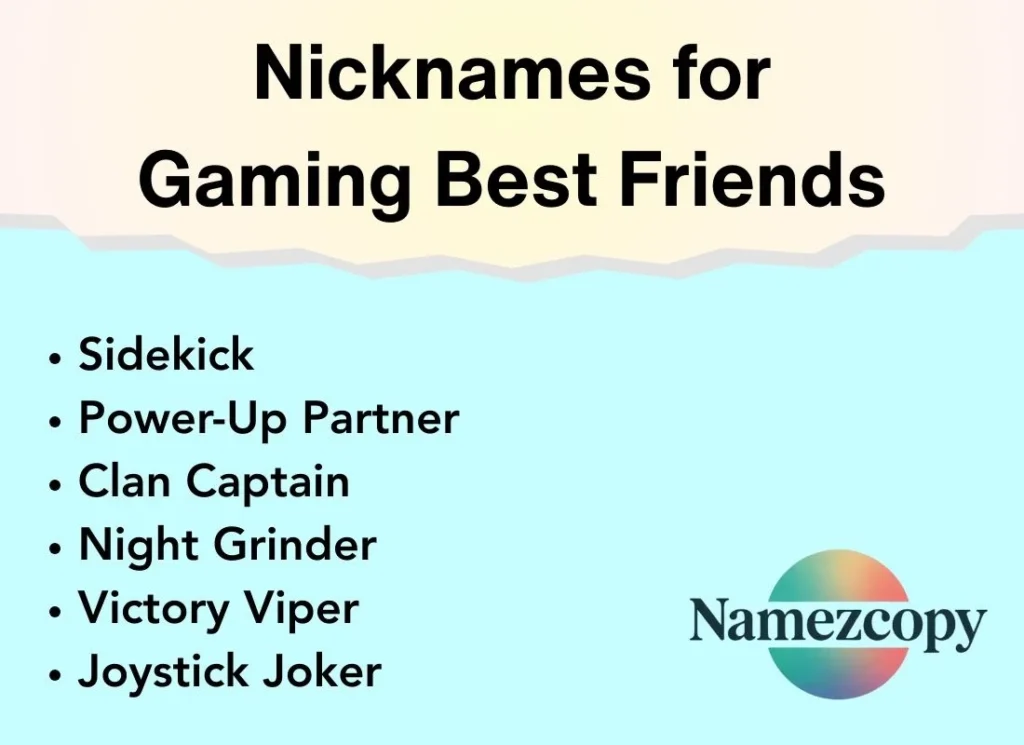 Nicknames for Gaming Best Friends