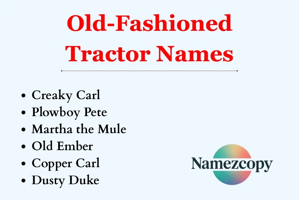 Old-Fashioned Tractor Names