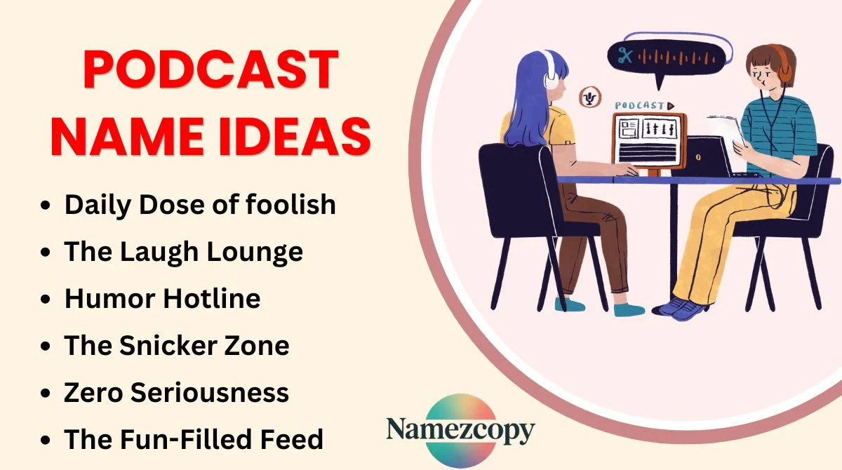 Podcast Name Ideas