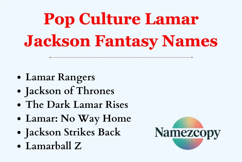 Pop Culture Lamar Jackson Fantasy Names