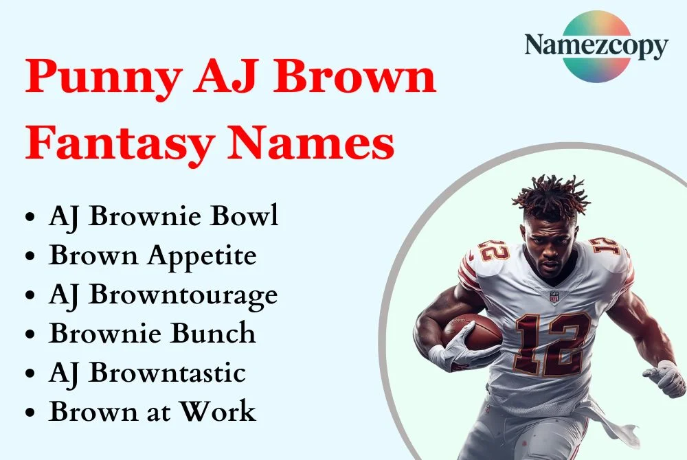Punny AJ Brown Fantasy Names