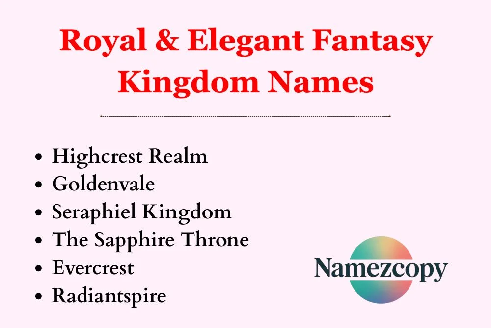 Royal & Elegant Fantasy Kingdom Names