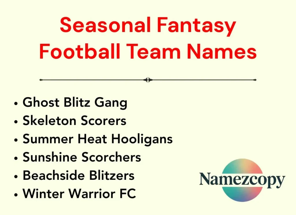 Seasonal Fantasy Football Team Names
