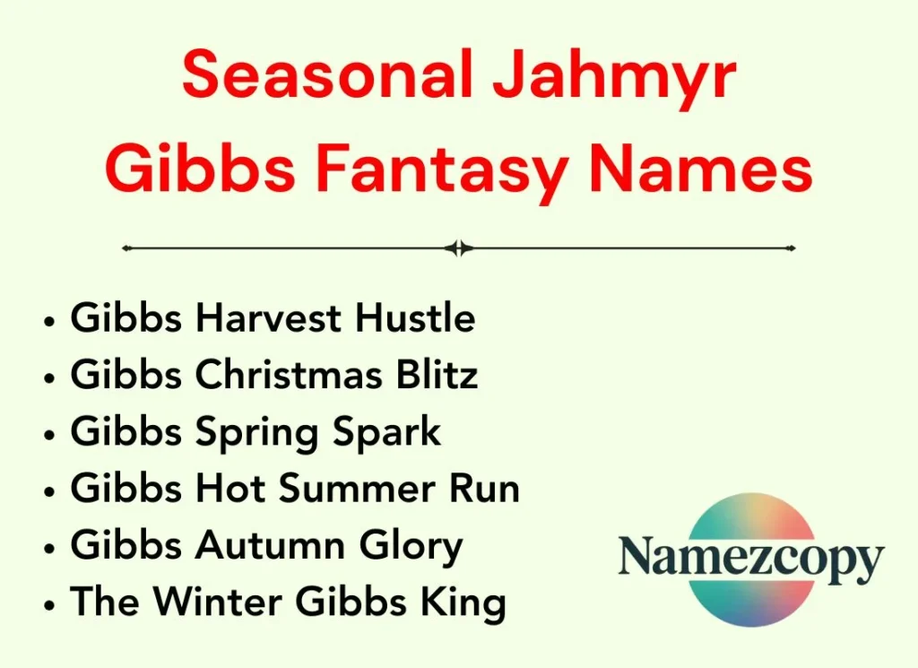 Seasonal Jahmyr Gibbs Fantasy Names
