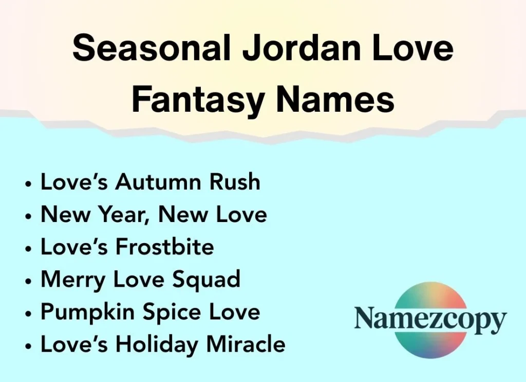 Seasonal Jordan Love Fantasy Names