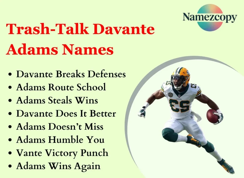 Trash-Talk Davante Adams Names