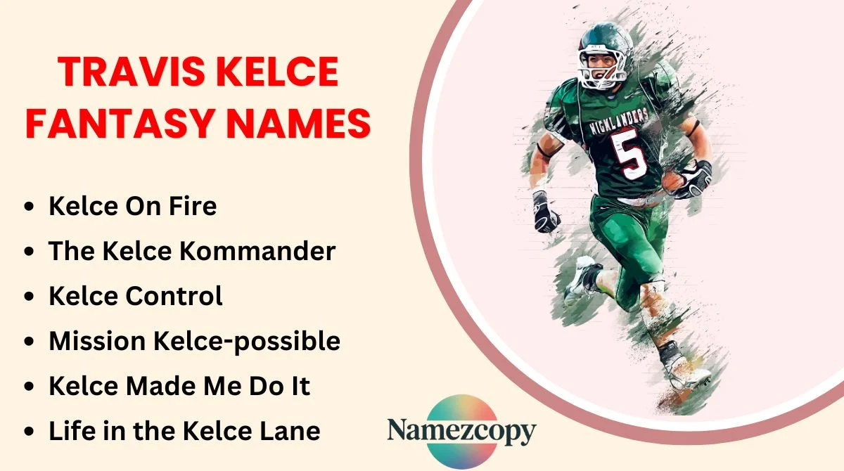Travis Kelce Fantasy Names