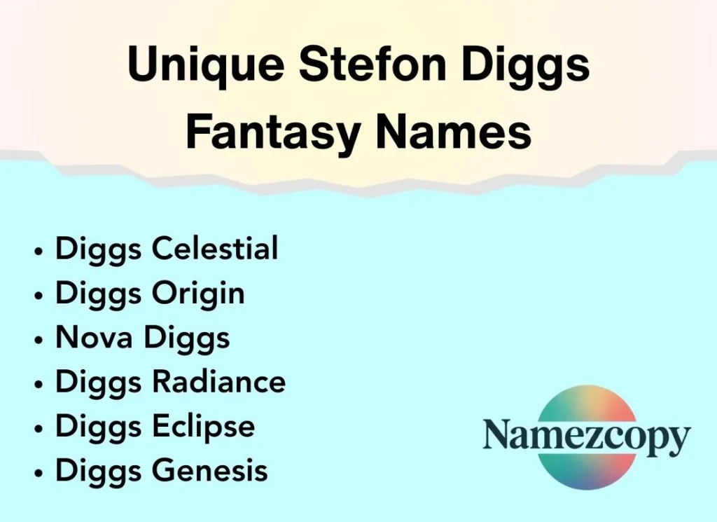 Unique Stefon Diggs Fantasy Names