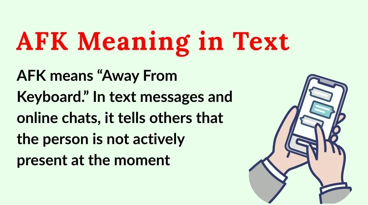 AFK Meaning in Text