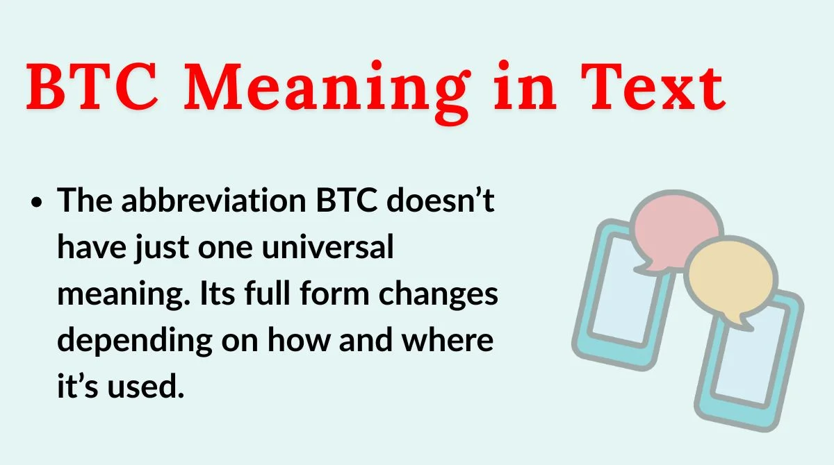 BTC Meaning in Text