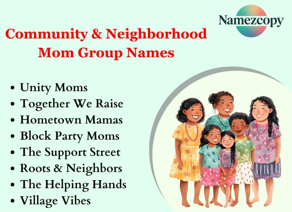 Community & Neighborhood Mom Group Names