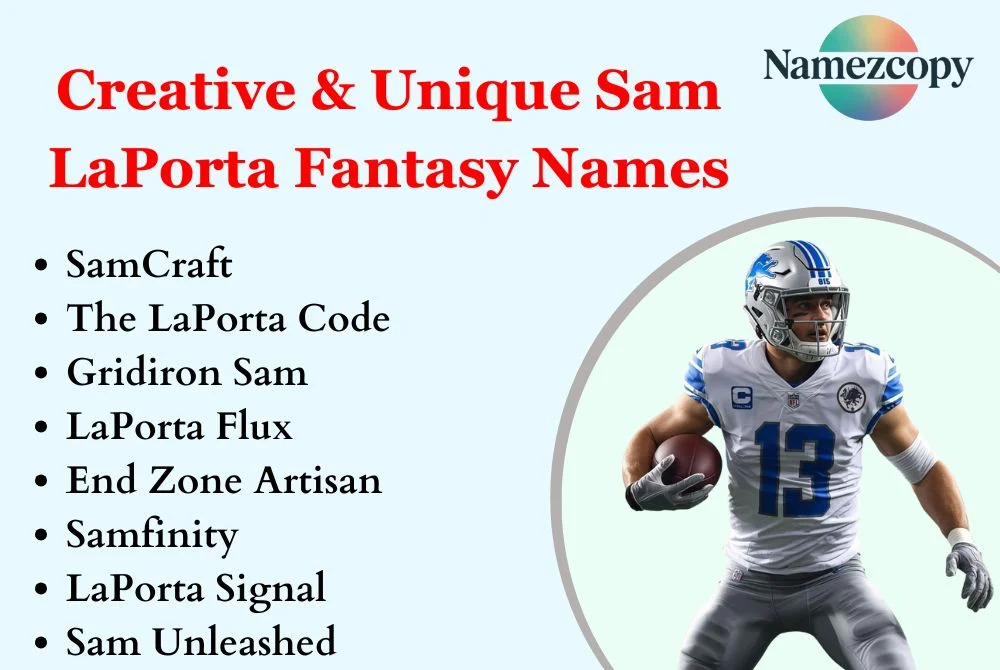 Creative & Unique Sam LaPorta Fantasy Names