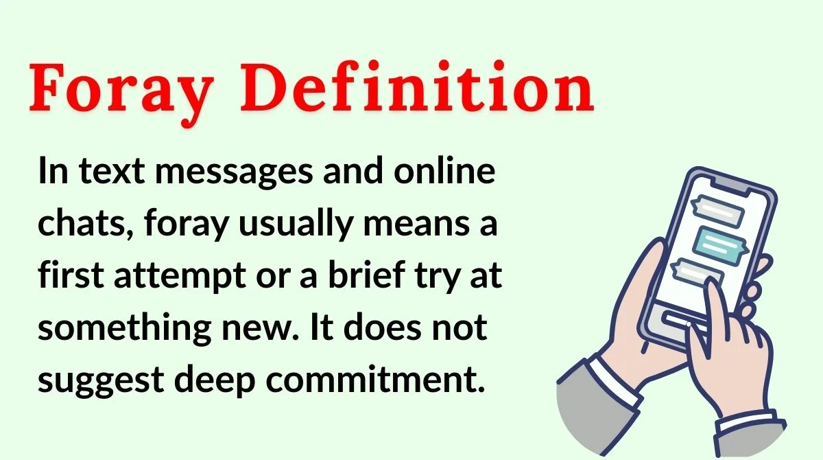 Foray Definition