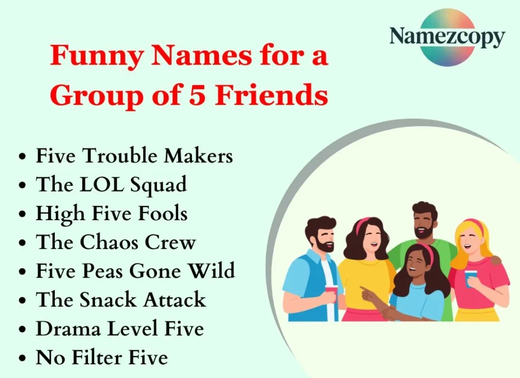 Funny Names for a Group of 5 Friends