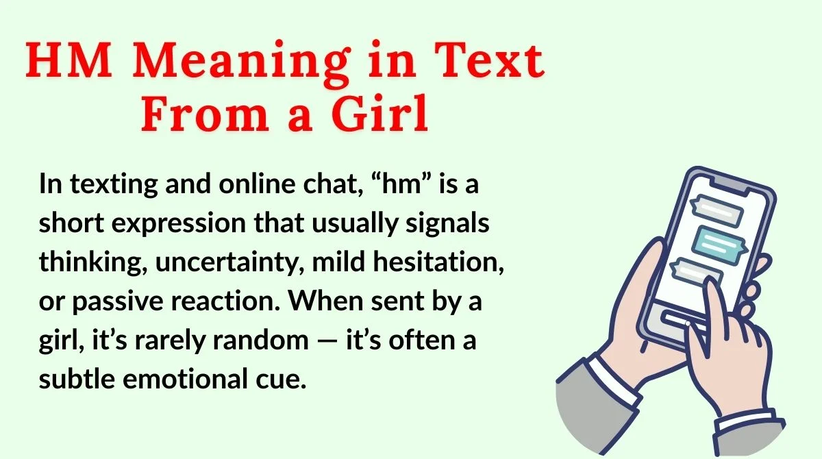 HM Meaning in Text From a Girl