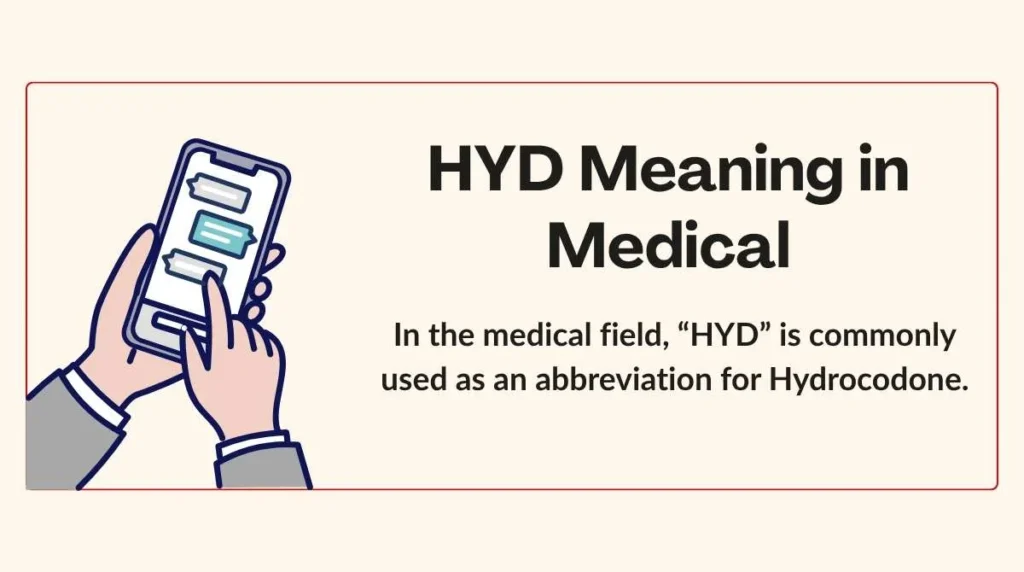 HYD Meaning in Medical