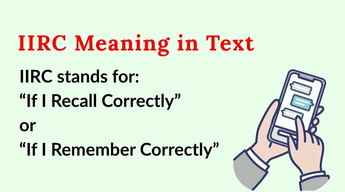 IIRC Meaning in Text