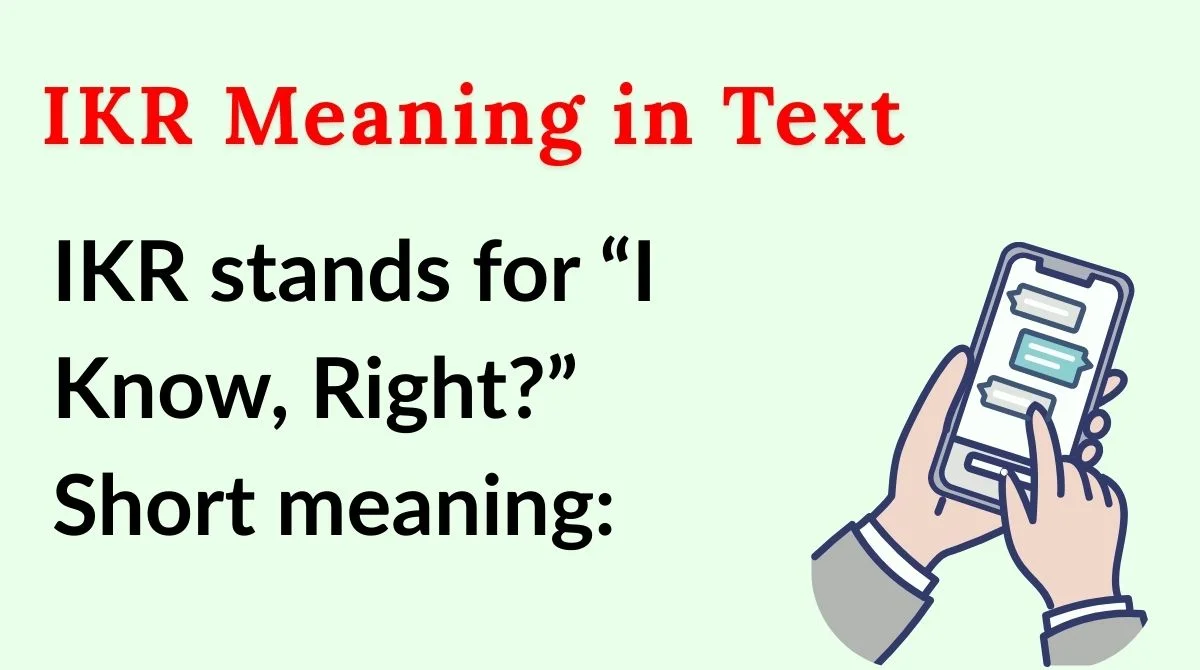 IKR Meaning in Text