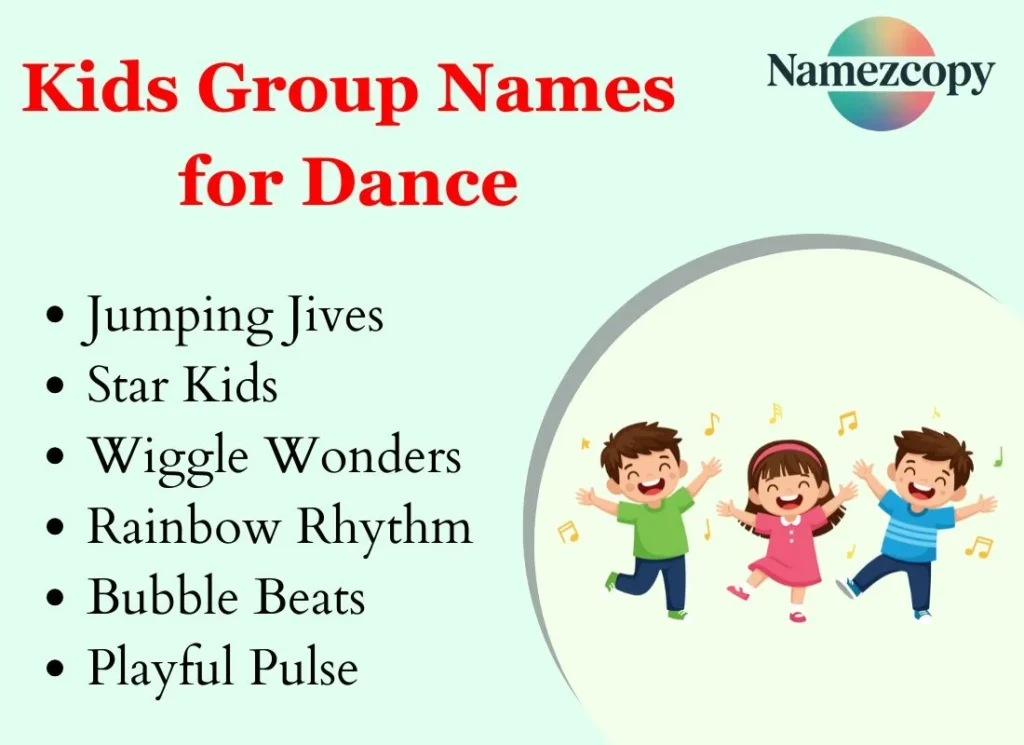 Kids Group Names for Dance