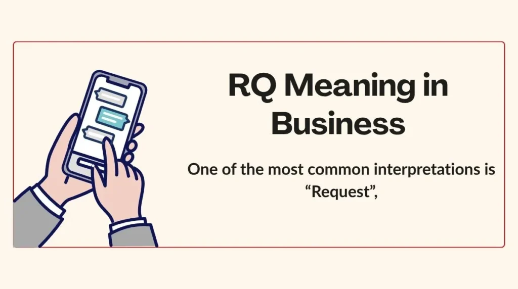 RQ Meaning in Business