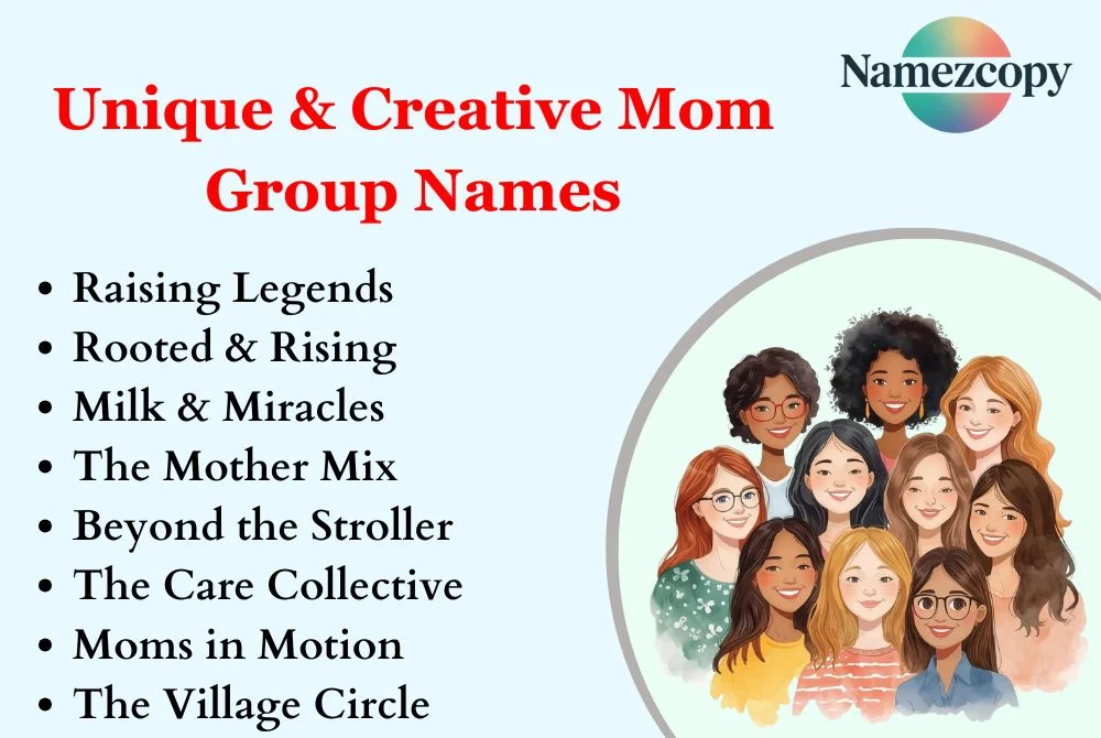 Unique & Creative Mom Group Names