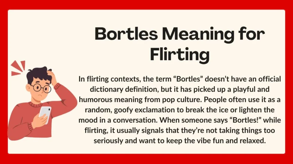 Bortles Meaning for Flirting