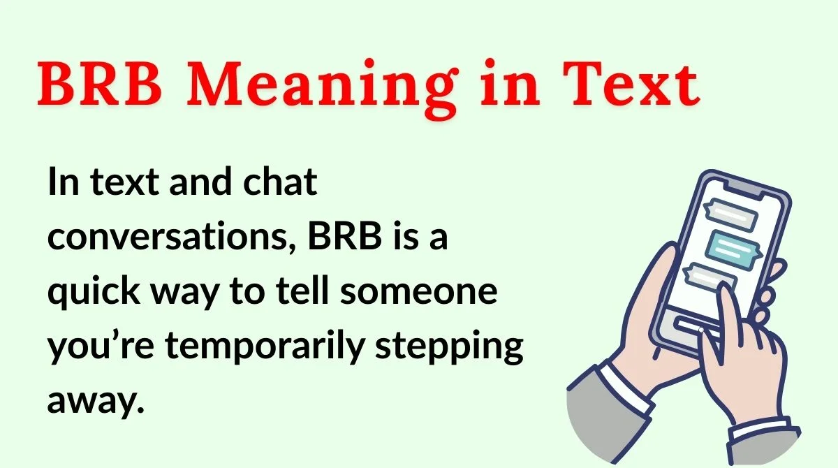 BRB Meaning in Text