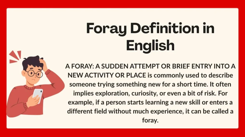 Foray Definition in English