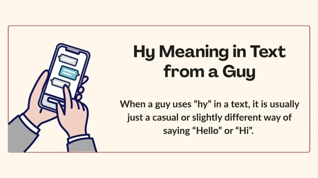 Hy Meaning in Text from a Guy