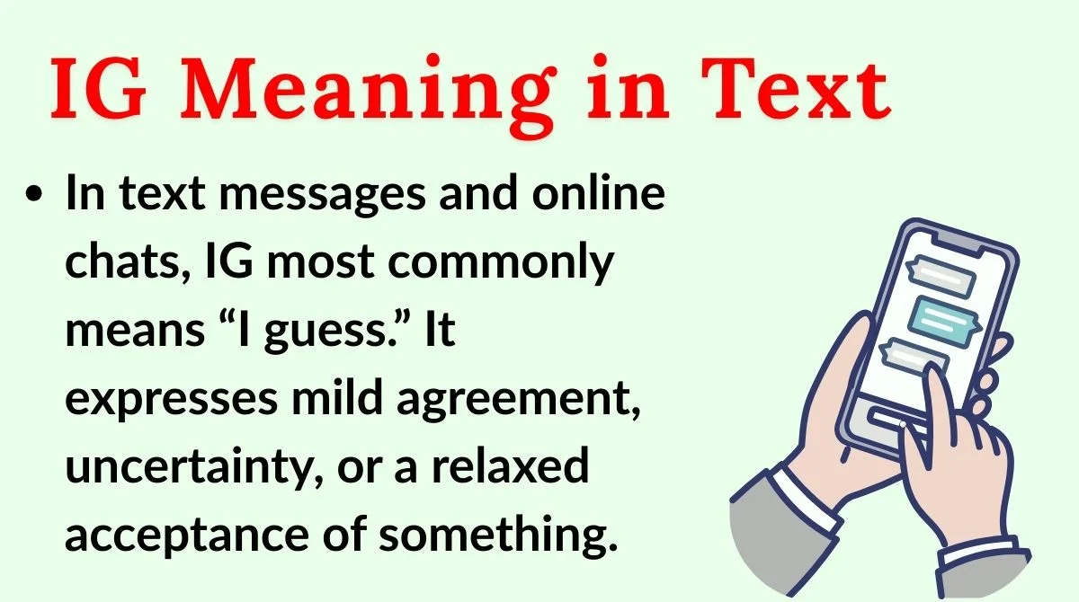 IG Meaning in Text