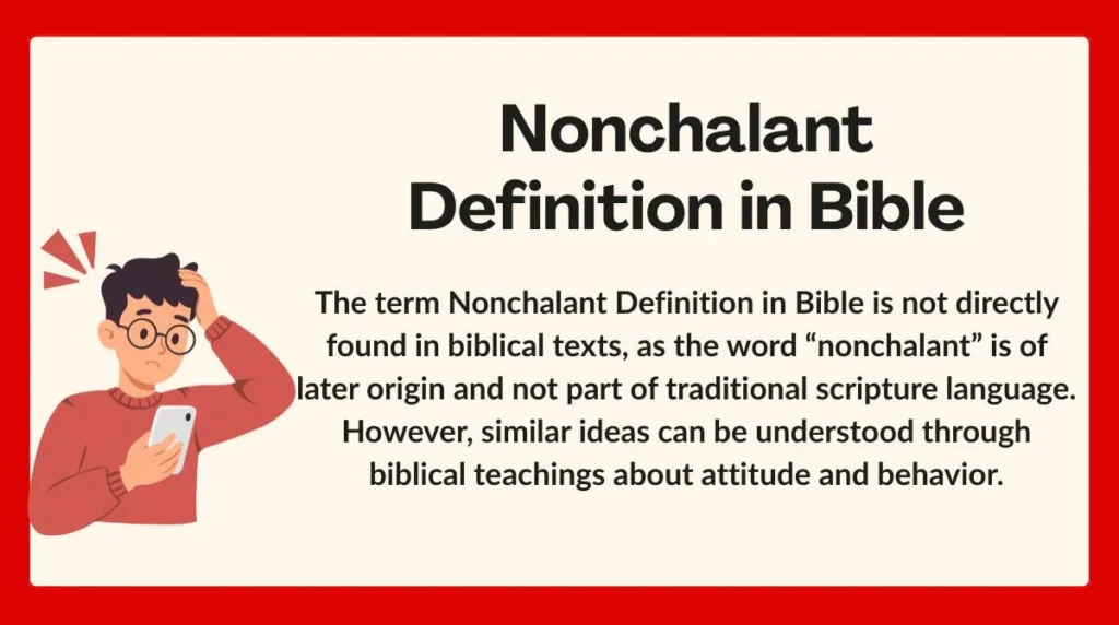 Nonchalant Definition in Bible