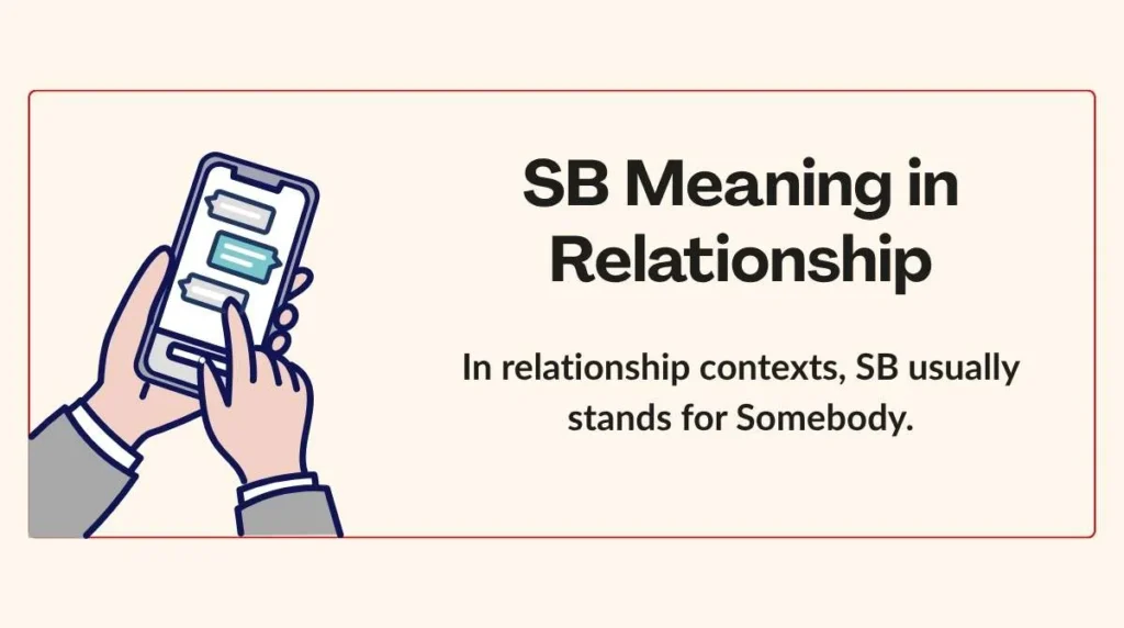 SB Meaning in Relationship