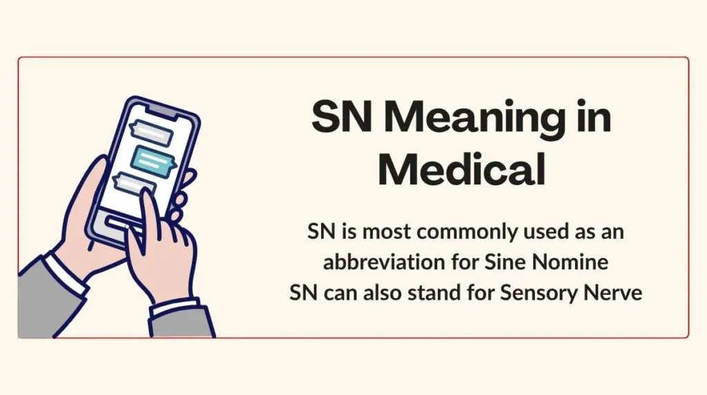 SN Meaning in Medical
