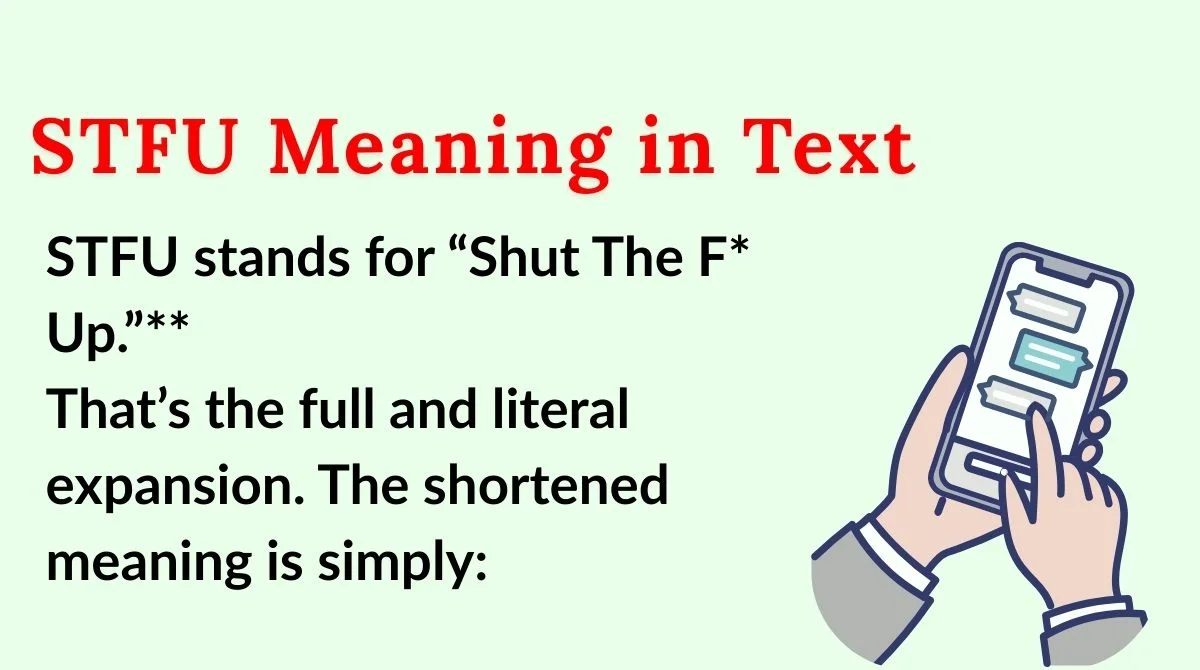 STFU Meaning in Text
