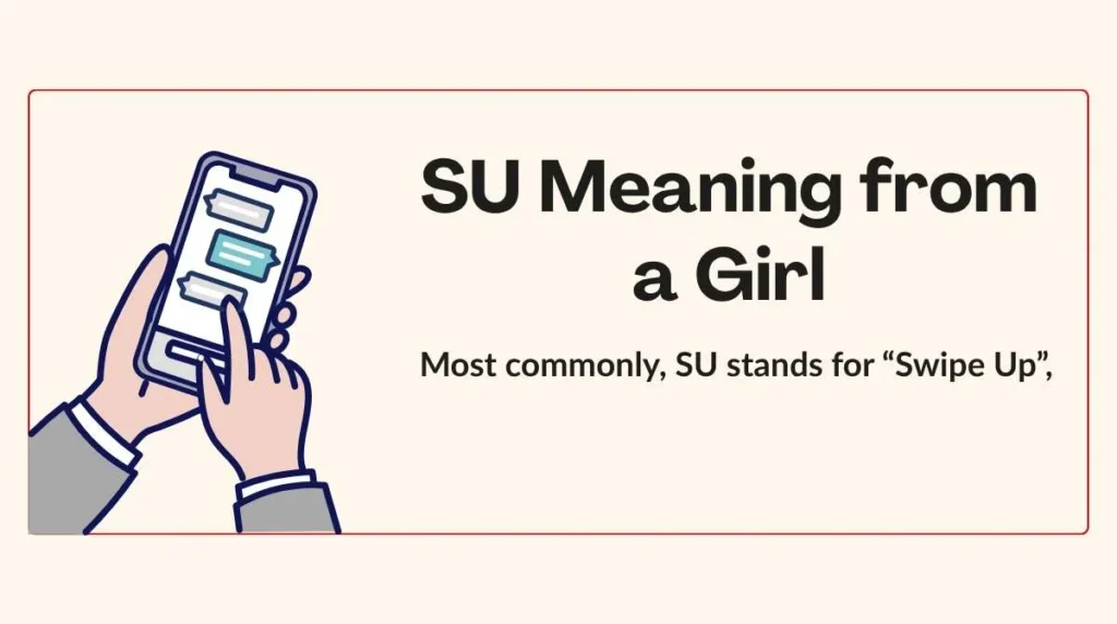 SU Meaning from a Girl