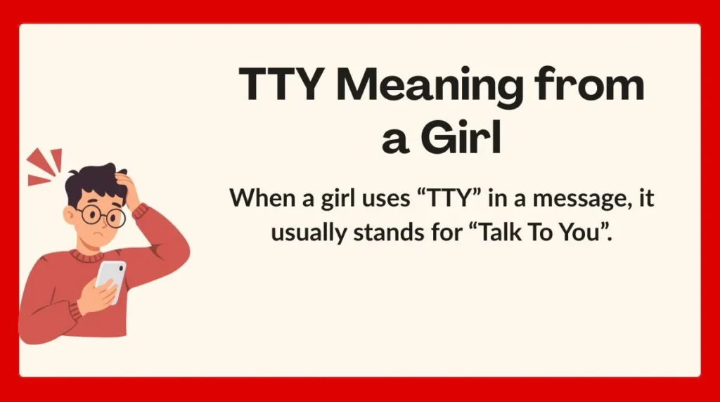 TTY Meaning from a Girl