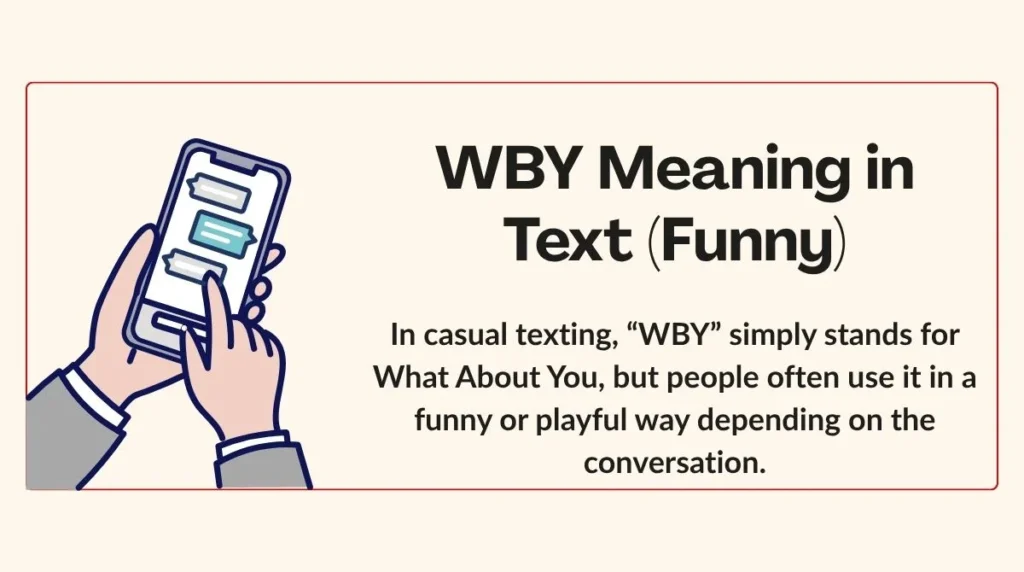 WBY Meaning in Text (Funny)
